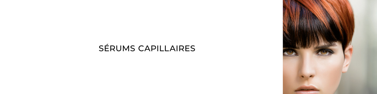 Sérums Capillaires