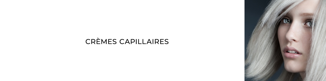 Crèmes Capillaires